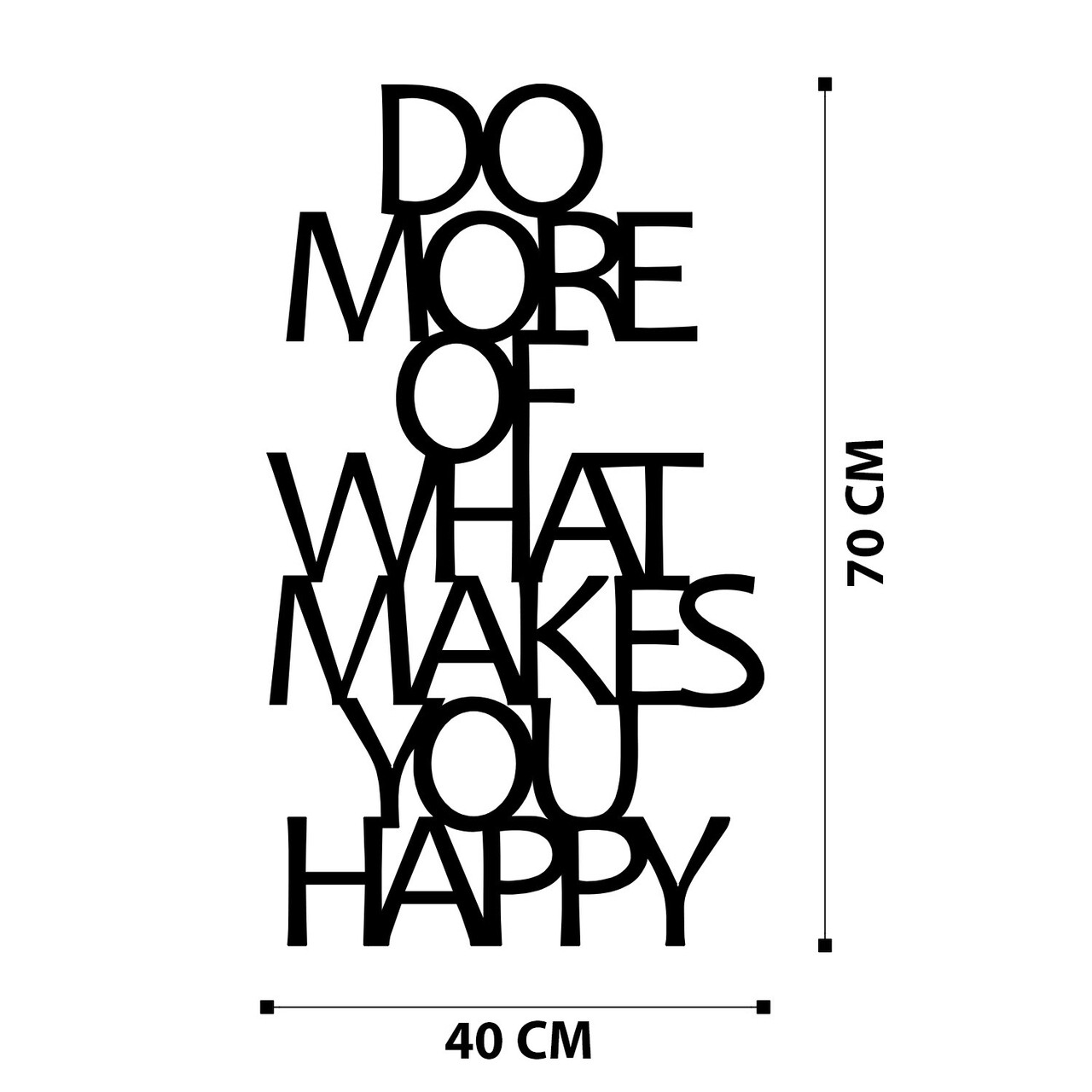 Decoratiune de perete, Do More Of What Makes You Happy Metal Decor, metal, 41 x 50 cm, negru