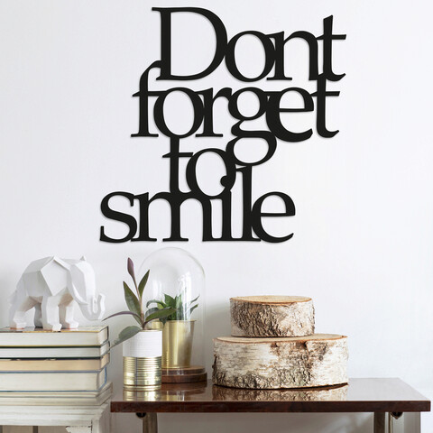 Decoratiune de perete, dont forget to smile, metal, dimensiune: 70 x 67 cm, negru
