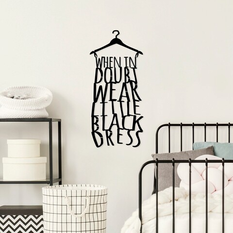 Decoratiune de perete, when in doubt wear lıttle black dress, metal, dimensiune: 32 x 70 cm, negru