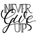 Decoratiune de perete, Never Give Up, Dimensiune: 55 x 46 cm, Negru