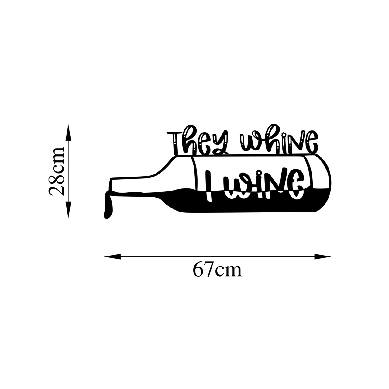 Decoratiune de perete, They Whine I Wine, Metal, Dimensiune: 67 x 28 cm, Negru