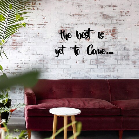 Decoratiune de perete, the best is yet to come, mdf, the: 19 x 16 cm, negru
