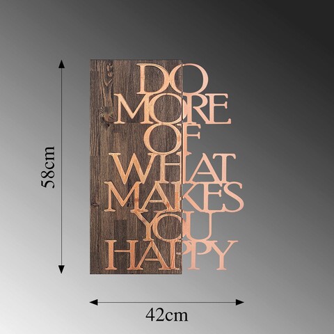 Decoratiune de perete, Do More Of What Makes You Happy, 50% lemn/50% metal, Dimensiune: 42 x 58 cm, Nuc / Cupru